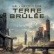 Le Labyrinthe : La Terre Br�l�e l Nouvelle Bande Annonce