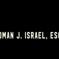 Roman J. Israel, Esq. : Trailer 
